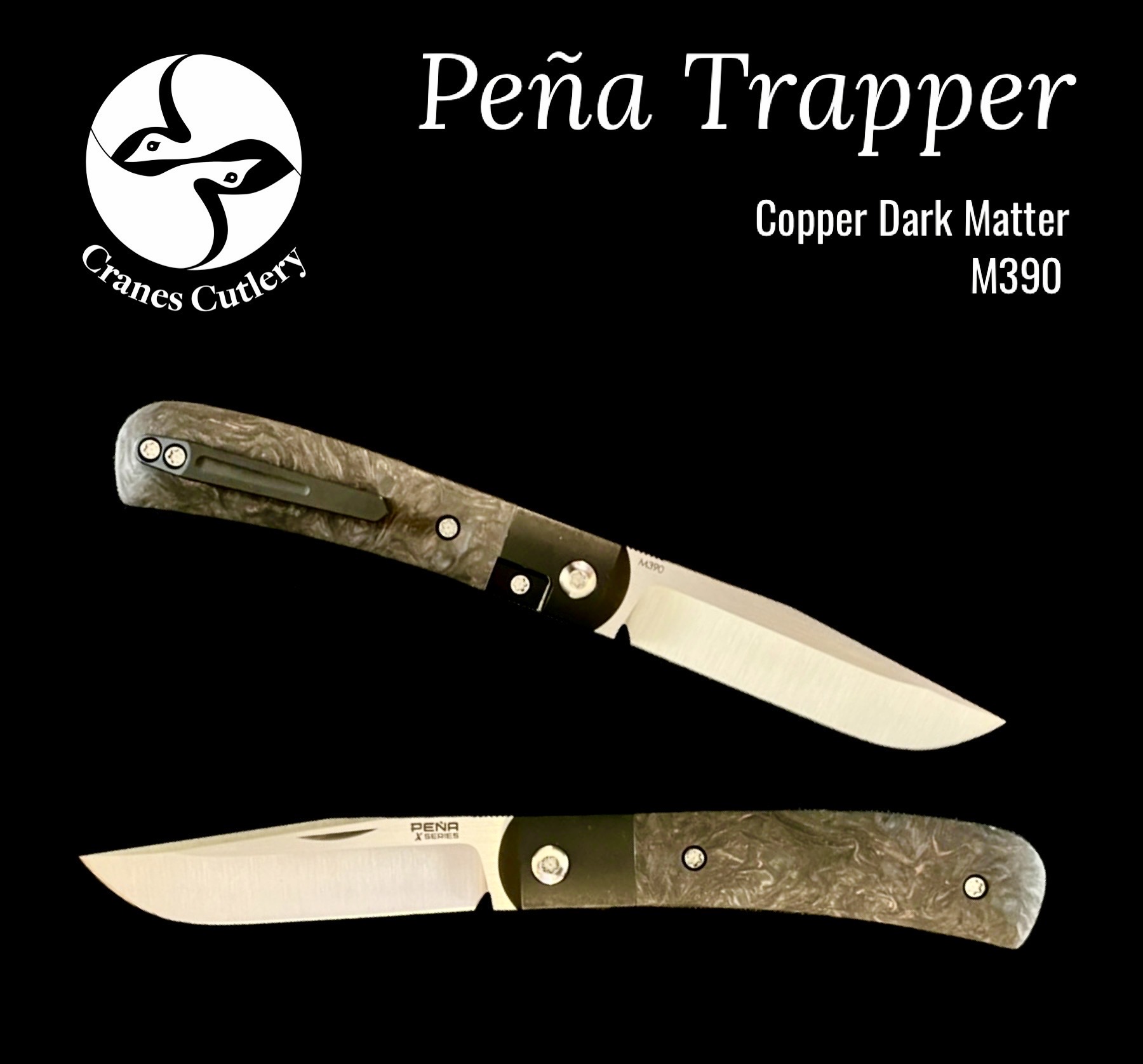 Peña Trapper X Cranes Cutlery Exclusives Copper Dark Matter Fat