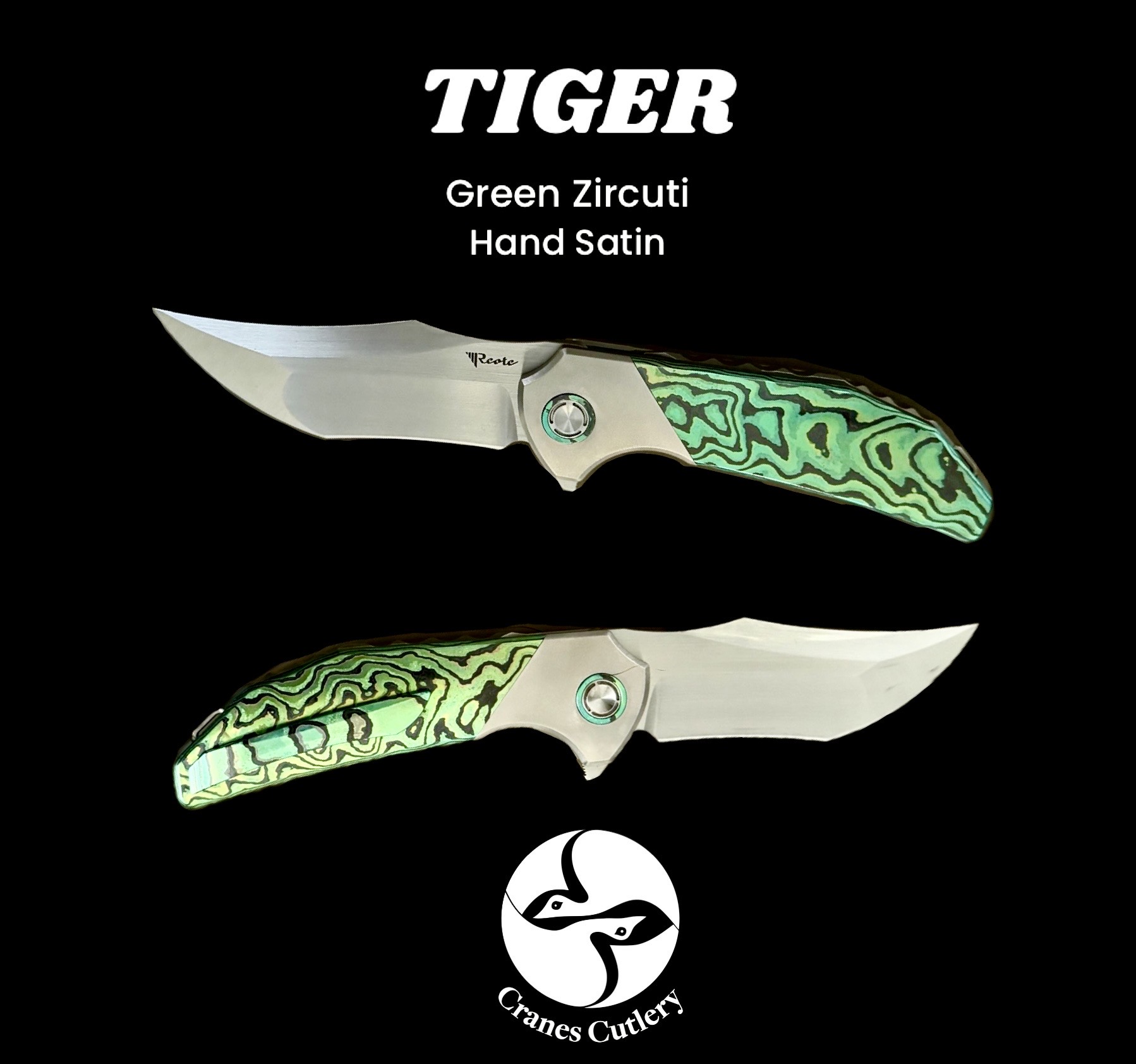REATE / Alvin Lee's TIGER GREEN Zircuti + Hand Satin M390 – Cranes